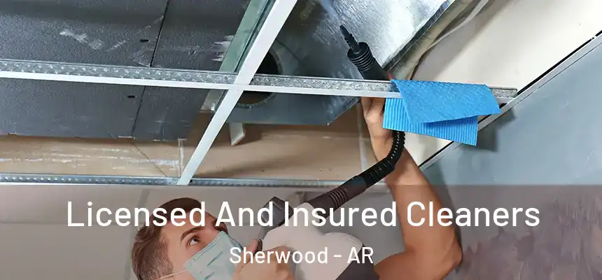  Licensed And Insured Cleaners Sherwood - AR